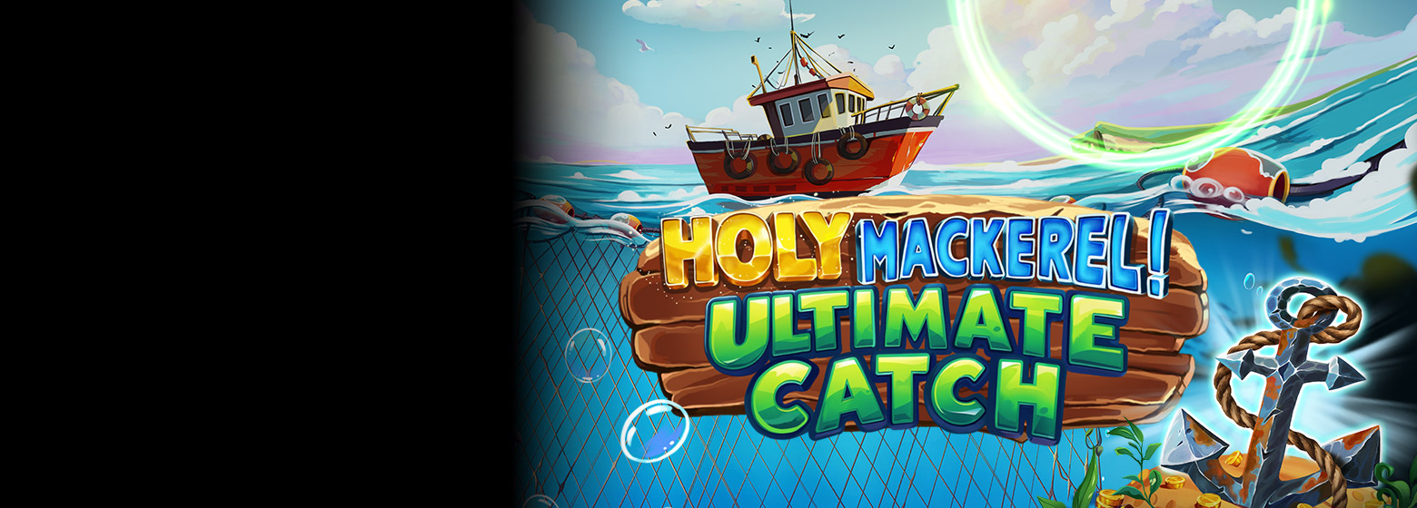 Holy Mackerel: Ultimate Catch Holy Mackerel: Ultimate Catch